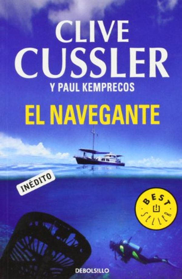 Cover Art for 9788483468821, El navegante / The Navigator (Spanish Edition) by Clive Cussler, Paul Kemprecos