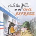 Cover Art for 9780385901024, Nate the Great on the Owl Express by Marjorie Weinman Sharmat, Mitchell Sharmat
