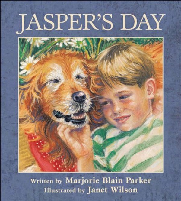Cover Art for 9781550749571, Jasper's Day by Marjorie Blain Parker
