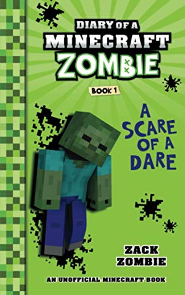 Cover Art for 9781943330126, Diary of a Minecraft Zombie Book 1: A Scare of a Dare: Volume 1 by Herobrine Books