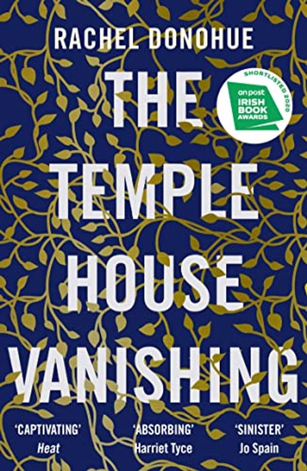 Cover Art for B07TXMNN9Z, The Temple House Vanishing: The most sinister debut of 2020 by Rachel Donohue