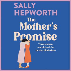 Cover Art for 9781760552299, The Mother's Promise by Sally Hepworth
