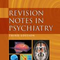 Cover Art for 9781444170146, Revision Notes in Psychiatry 3e by Puri