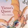 Cover Art for 9781921150319, Victor's Quest by Pamela Freeman