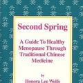 Cover Art for 9780936185187, Menopause a Second Spring by Honora Lee Wolfe