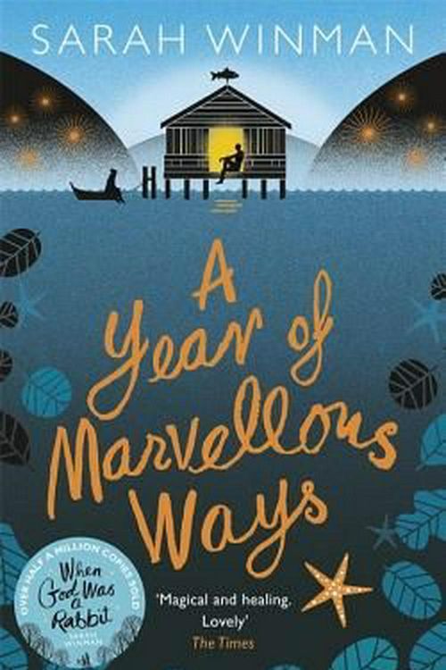 Cover Art for 9781472235251, A Year of Marvellous Ways by Sarah Winman