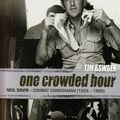 Cover Art for 9780732224189, One Crowded Hour : Neil Davis, Combat Cameraman, 1934-1985 by Tim Bowden