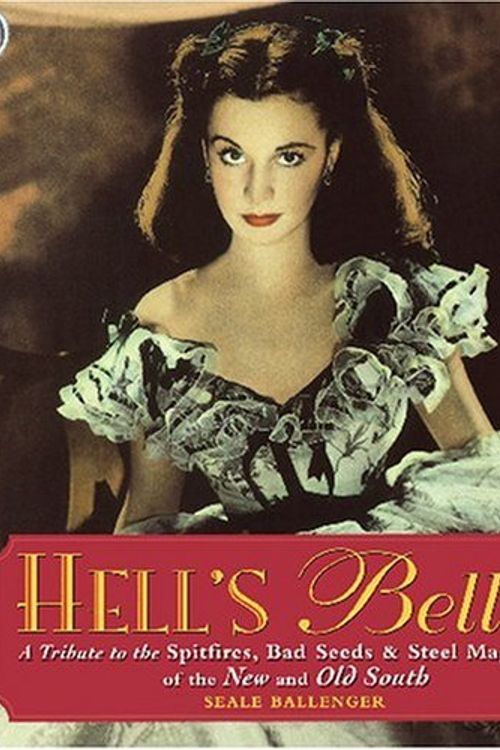 Cover Art for 9781573240963, Hell's Belles by Seale Ballenger