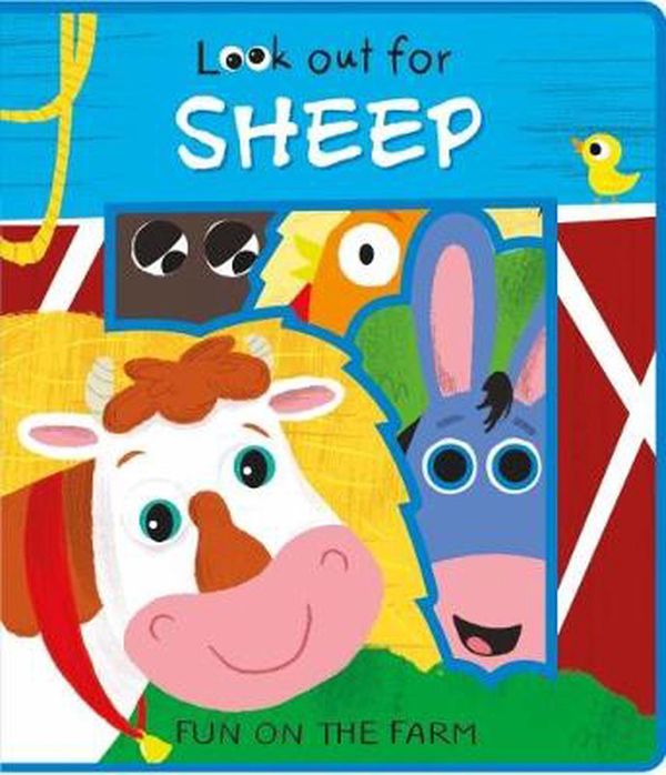 Cover Art for 9781760453701, Look out for Sheep Foam Lenticular Eye Book by Lake Press