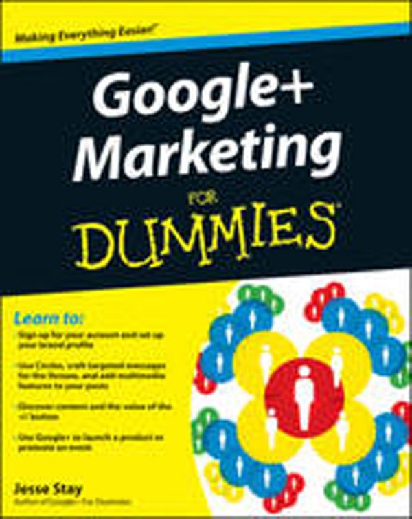 Cover Art for 9781118381403, Google+ Marketing For Dummies by Jesse Stay