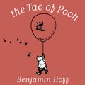 Cover Art for B00NPBDCPQ, The Tao of Pooh by Benjamin Hoff