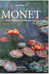 Cover Art for 9783836551014, Monet or the Triumph of Impressionism by Daniel Wildenstein