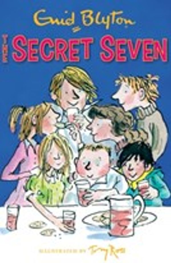 Cover Art for 9781444918557, Secret Seven: The Secret Seven: Book 1 by Enid Blyton