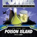 Cover Art for 9781742732916, Zac Power: Poison Island by H. I. Larry