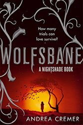 Cover Art for 9781907410307, Wolfsbane by Andrea Cremer