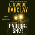 Cover Art for 9780385692151, Parting Shot by Linwood Barclay