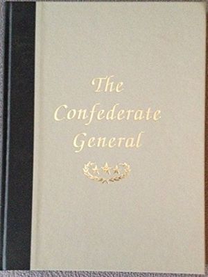 Cover Art for 9780918678652, The Confederate General by William C. Davis, Julie Hoffman