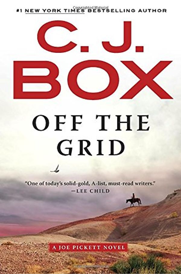 Cover Art for 9780735212220, Off the Grid by C. J. Box