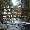 Cover Art for 9780367389031, Land Use Effects on Streamflow and Water Quality in the Northeastern United States by de la Cretaz, Avril L., Barten, Paul K.