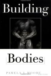 Cover Art for 9780813524382, Building Bodies by Brenda L. Moore