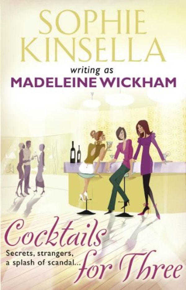 Cover Art for 8601300324166, Cocktails For Three by Sophie Kinsella