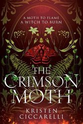 Cover Art for 9780008650575, The Crimson Moth by 
                                            
                            Kristen Ciccarelli                        
                                    