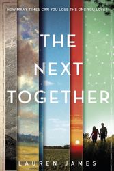 Cover Art for 9781406358056, The Next Together by Lauren James