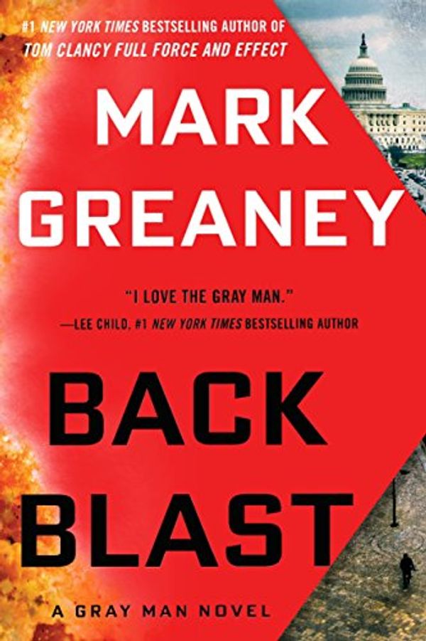 Cover Art for 9781101989173, Back Blast by Mark Greaney