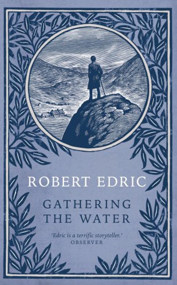 Cover Art for 9780385603126, Gathering the Water by Robert Edric
