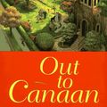 Cover Art for 9780140865974, Out to Canaan by Jan Karon