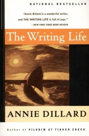 Cover Art for 9780061863820, The Writing Life by Annie Dillard