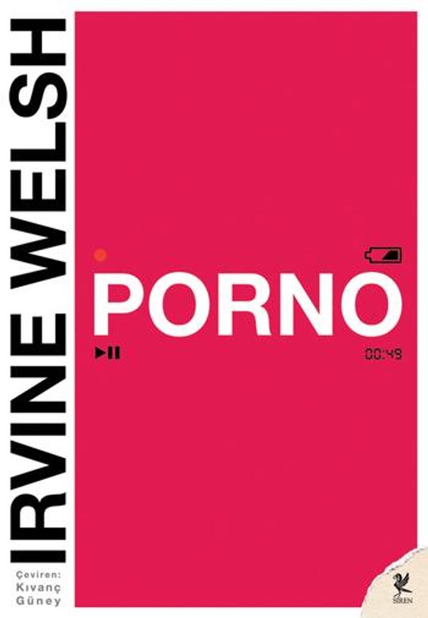 Cover Art for 2789785922209, Porno by Irvine Welsh, Kivanç Güney