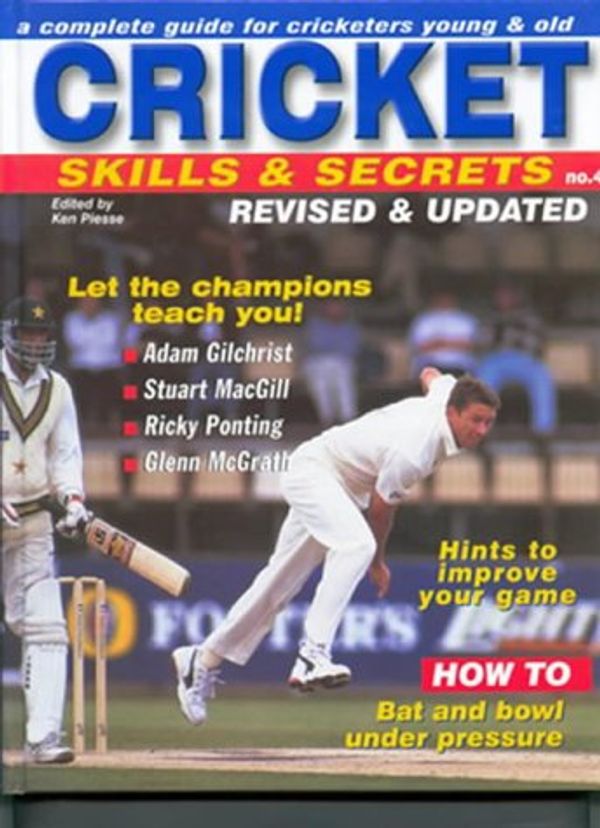 Cover Art for 9781876781125, Cricket Skills and Secrets by Ken Piesse