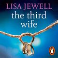 Cover Art for B07MW3J73D, The Third Wife by Lisa Jewell