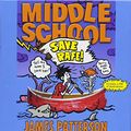 Cover Art for 9781478953500, Middle School: Save Rafe! by James Patterson, Chris Tebbetts