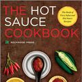 Cover Art for 9781623153663, Hot Sauce Cookbook: The Book of Fiery Salsa and Hot Sauce Recipes by Rockridge Press