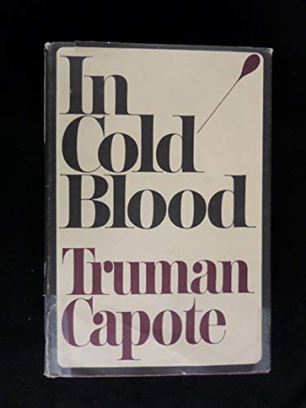 Cover Art for B00CFSAX3O, In Cold Blood: A True Account of a Multiple Murder and Its Consequences by Truman Capote