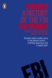 Cover Art for 9780141047959, Enemies: A History of the FBI by Tim Weiner