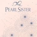 Cover Art for 9781509840052, The Pearl Sister by Lucinda Riley
