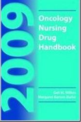 Cover Art for 9780763765859, 2009 Oncology Nursing Drug Handbook 2009 by Gail M. Wilkes, Margaret Barton Burke