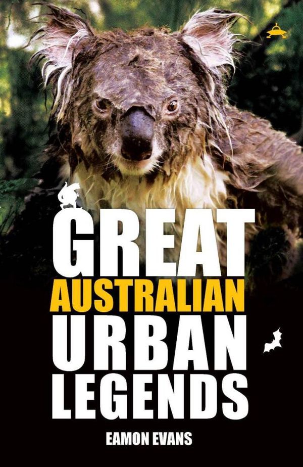 Cover Art for 9781922213778, Great Australian Urban Legends by 