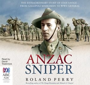 Cover Art for 9781489469632, Anzac Sniper by Roland Perry