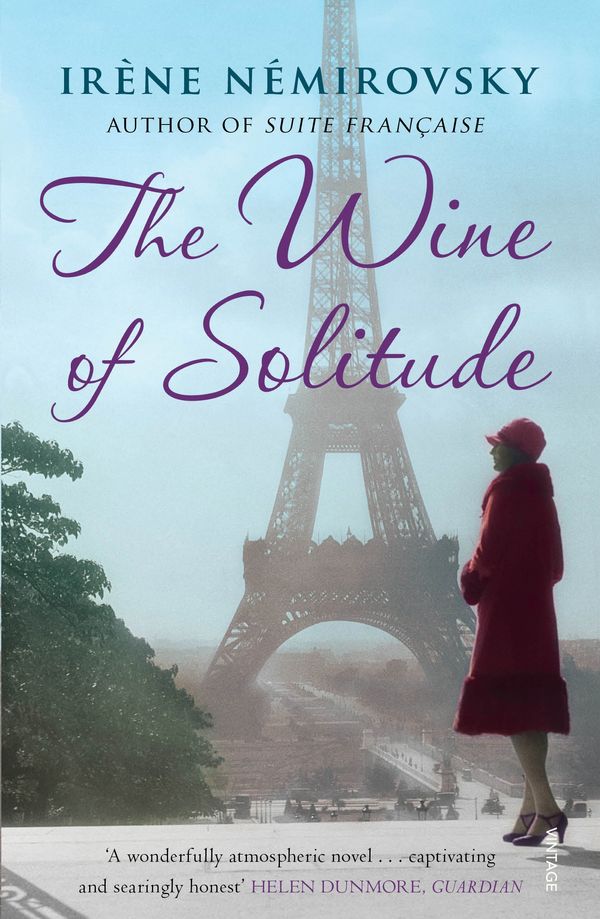 Cover Art for 9780099520375, The Wine of Solitude by Irène Némirovsky