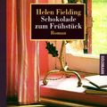 Cover Art for 9783442449446, Schokolade zum Frühstück. Nr. 44944, by Fielding, Helen: