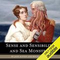 Cover Art for B00NW1E6IQ, Sense and Sensibility and Sea Monsters by Jane Austen