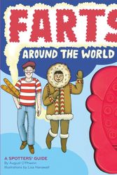 Cover Art for 9781452102818, Farts Around the World by August O'Phwinn