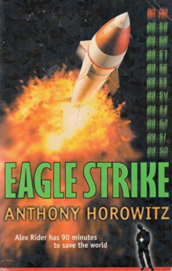 Cover Art for 9780744565881, Eagle Strike (Alex Rider) by Horowitz Anthony