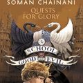 Cover Art for 9780062658494, The School for Good and Evil #4: Quests for Glory by Soman Chainani