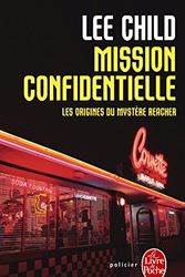 Cover Art for 9782253164128, Mission Confidentielle by Lee Child