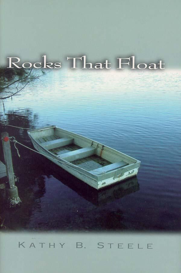 Cover Art for 9780895874900, Rocks That Float by Kathy B. Steele